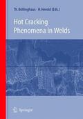 Böllinghaus / Herold |  Hot Cracking Phenomena in Welds | Buch |  Sack Fachmedien