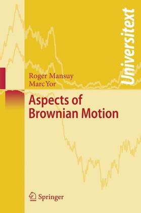 Yor / Mansuy | Aspects of Brownian Motion | Buch | 978-3-540-22347-4 | sack.de