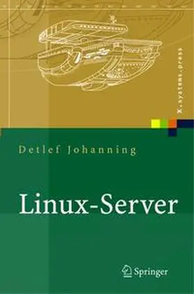Johanning |  Linux-Server | Buch |  Sack Fachmedien