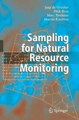 de Gruijter / Brus / Bierkens |  Sampling for Natural Resource Monitoring | Buch |  Sack Fachmedien