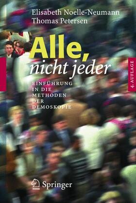 Petersen / Noelle-Neumann | Alle, nicht jeder | Buch | 978-3-540-22500-3 | sack.de
