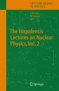 Arias / Lozano |  Hispalensis Lectures on Nuclear Physics 2 | Buch |  Sack Fachmedien