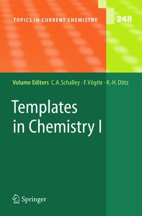 Schalley / Dötz / Vögtle |  Templates in Chemistry I | Buch |  Sack Fachmedien