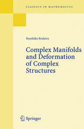 Kodaira |  Complex Manifolds and Deformation of Complex Structures | Buch |  Sack Fachmedien