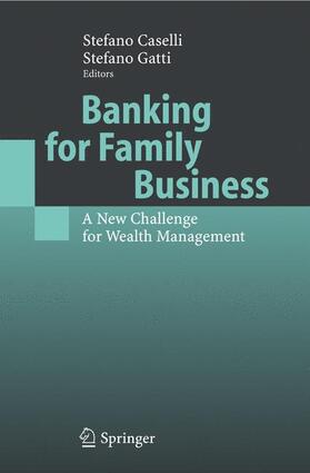 Gatti / Caselli | Banking for Family Business | Buch | 978-3-540-22798-4 | sack.de