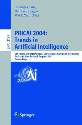 Zhang / Guesgen / Yeap |  PRICAI 2004: Trends in Artificial Intelligence | Buch |  Sack Fachmedien