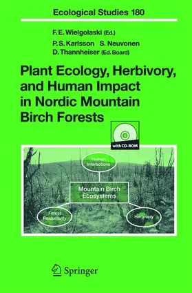 Wielgolaski / Thannheiser / Neuvonen |  Plant Ecology, Herbivory, and Human Impact in Nordic Mountain Birch Forests | Buch |  Sack Fachmedien