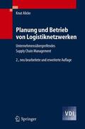 Alicke |  Planung und Betrieb von Logistiknetzwerken | Buch |  Sack Fachmedien