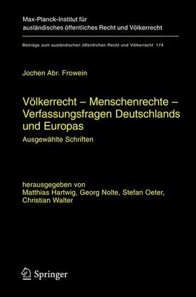 Frowein / Walter / Hartwig |  Völkerrecht ¿ Menschenrechte ¿ Verfassungsfragen Deutschlands und Europas | Buch |  Sack Fachmedien