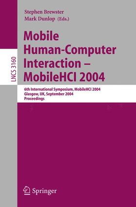 Dunlop / Brewster |  Mobile Human-Computer Interaction - Mobile HCI 2004 | Buch |  Sack Fachmedien