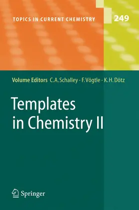 Schalley / Dötz / Vögtle |  Templates in Chemistry II | Buch |  Sack Fachmedien