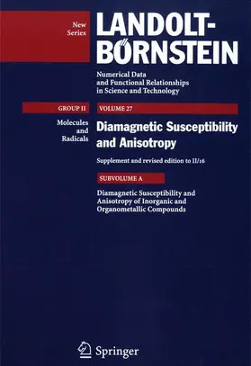 Jain / Gupta / Kumar |  Diamagnetic Susceptibility and Anisotropy of Inorganic and Organometallic Compounds | Buch |  Sack Fachmedien
