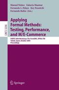 Núnez / Maamar / Rubio |  Applying Formal Methods: Testing, Performance, and M/E-Commerce | Buch |  Sack Fachmedien