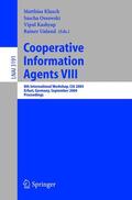 Klusch / Unland / Ossowski |  Cooperative Information Agents VIII | Buch |  Sack Fachmedien
