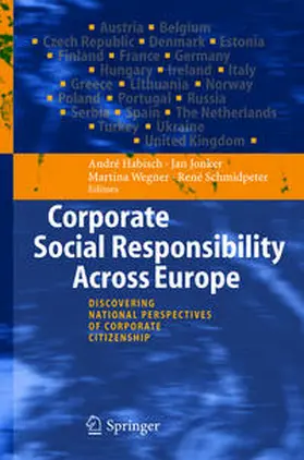 Habisch / Schmidpeter / Jonker |  Corporate Social Responsibility Across Europe | Buch |  Sack Fachmedien