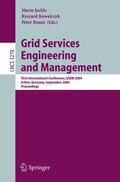 Jeckle / Braun / Kowalczyk |  Grid Services Engineering and Management | Buch |  Sack Fachmedien