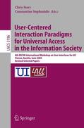 Stephanidis / Stary |  User-Centered Interaction Paradigms for Universal Access in the Information Society | Buch |  Sack Fachmedien
