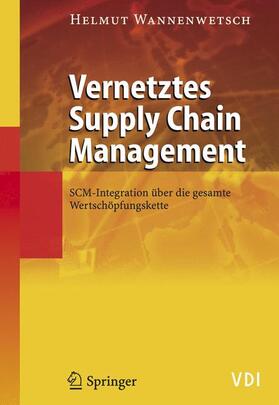Wannenwetsch |  Vernetztes Supply Chain Management | Buch |  Sack Fachmedien