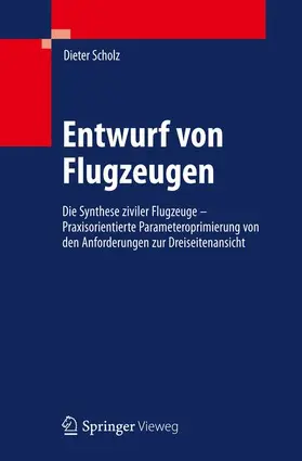 Scholz |  Entwurf von Flugzeugen | Buch |  Sack Fachmedien