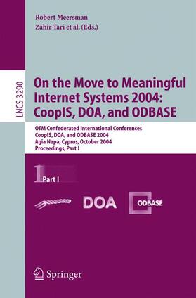 Tari |  On the Move to Meaningful Internet Systems 2004: CoopIS, DOA, and ODBASE | Buch |  Sack Fachmedien