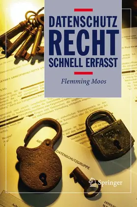 Moos |  Datenschutzrecht - Schnell erfasst | Buch |  Sack Fachmedien