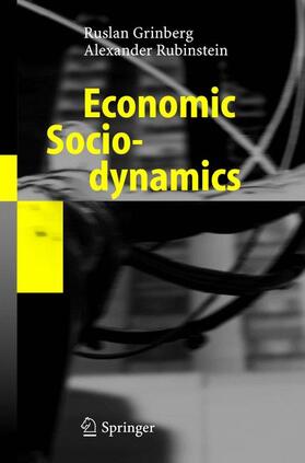 Grinberg / Rubinstein | Grinberg, R: Economic Sociodynamics | Buch | 978-3-540-23754-9 | sack.de