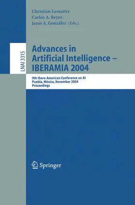 Lemaitre / Reyes / Gonzalez |  Advances in Artificial Intelligence -- IBERAMIA 2004 | Buch |  Sack Fachmedien