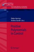 Garulli / Henrion |  Positive Polynomials in Control | Buch |  Sack Fachmedien