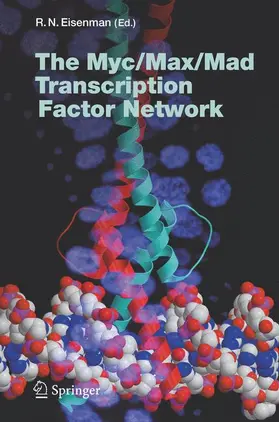 Eisenman | The Myc/Max/Mad Transcription Factor Network | Buch | 978-3-540-23968-0 | www.sack.de