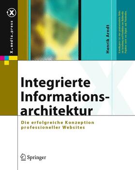 Arndt | Integrierte Informationsarchitektur | Buch | 978-3-540-24074-7 | sack.de