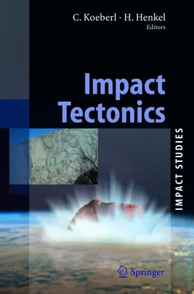 Henkel / Koeberl |  Impact Tectonics | Buch |  Sack Fachmedien