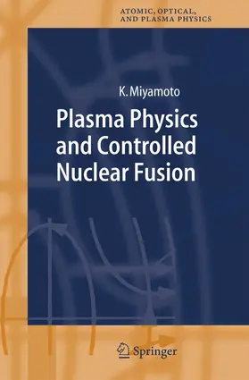 Miyamoto |  Plasma Physics and Controlled Nuclear Fusion | Buch |  Sack Fachmedien