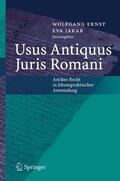 Ernst / Jakab |  Usus Antiquus Juris Romani | Buch |  Sack Fachmedien