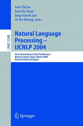 Su / Kwong / Tsujii |  Natural Language Processing - IJCNLP 2004 | Buch |  Sack Fachmedien