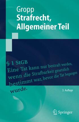 Gropp |  Strafrecht  Allgemeiner Teil | Buch |  Sack Fachmedien