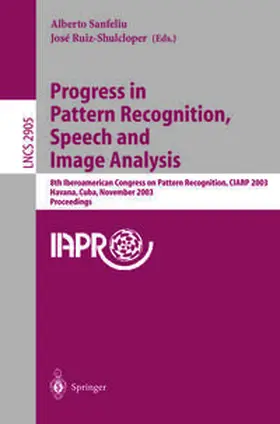 Sanfeliu / Ruiz-Shulcloper |  Progress in Pattern Recognition, Speech and Image Analysis | eBook | Sack Fachmedien