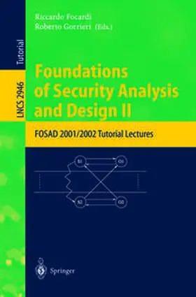 Focardi / Gorrieri |  Foundations of Security Analysis and Design II | eBook | Sack Fachmedien