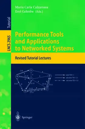 Calzarossa / Gelenbe | Performance Tools and Applications to Networked Systems | E-Book | sack.de