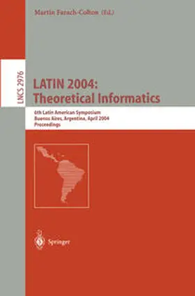 Farach-Colton | LATIN 2004: Theoretical Informatics | E-Book | sack.de