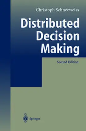 Schneeweiss | Distributed Decision Making | E-Book | www.sack.de