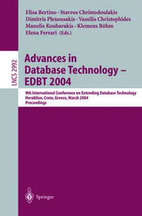 Bertino / Christodoulakis / Plexousakis |  Advances in Database Technology - EDBT 2004 | eBook | Sack Fachmedien