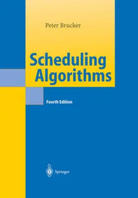 Brucker |  Scheduling Algorithms | eBook | Sack Fachmedien