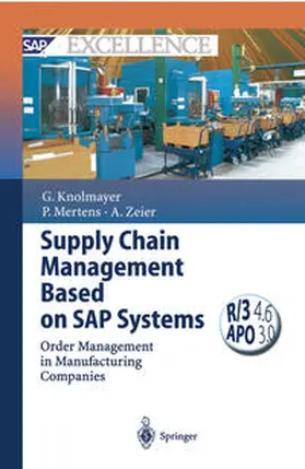 Knolmayer / Mertens / Zeier |  Supply Chain Management Based on SAP Systems | eBook | Sack Fachmedien