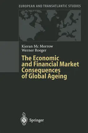 McMorrow / Röger |  The Economic and Financial Market Consequences of Global Ageing | eBook | Sack Fachmedien