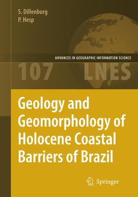 Hesp / Dillenburg | Geology and Geomorphology of Holocene Coastal Barriers of Brazil | Buch | 978-3-540-25008-1 | sack.de