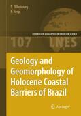 Hesp / Dillenburg |  Geology and Geomorphology of Holocene Coastal Barriers of Brazil | Buch |  Sack Fachmedien