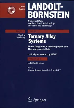 Materials Science International Team, MSIT |  Selected Systems from Al-Si-Ti to Ni-Si-Ti | Buch |  Sack Fachmedien