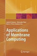 Ciobanu / Paun / Pérez-Jiménez |  Applications of Membrane Computing | Buch |  Sack Fachmedien