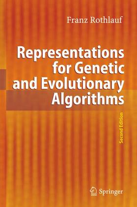 Rothlauf |  Representations for Genetic and Evolutionary Algorithms | Buch |  Sack Fachmedien