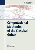 Bader |  Bader, R: Computational Mechanics/Classical Guitar | Buch |  Sack Fachmedien